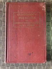 Gynecology for Nurses 1946 Campbell & Shannon F.A. Davis Medical Nursing