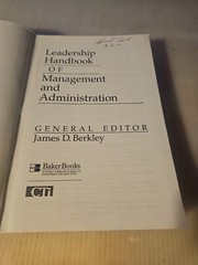 Vintage 1997 “Leadership Handbook of Management & Administration” James Berkley
