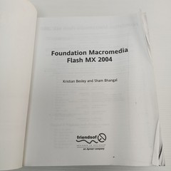 Foundation Macromedia Flash MX 2004 Textbook Besley & Bhangal Paperback Book