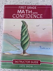 First Grade Math with Confidence Instructor Guide Kate Snow Paperback 2020