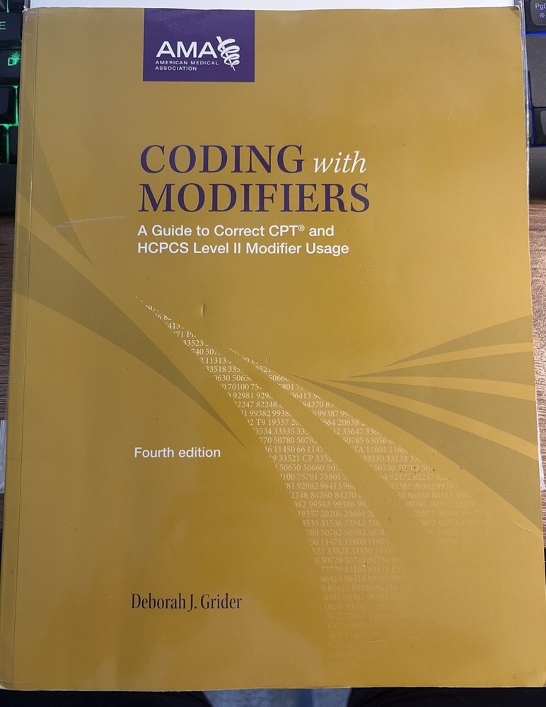Coding With Modifiers: A Guide to Correct CPT & HCPCS Level II Modifier Usage