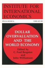 Dollar Overvaluation and the World Economy, Paperback by Bergsten, C. Fred (E…