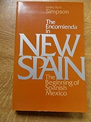 The Encomienda in New Spain : The Beginning of Spanish Mexico, Th