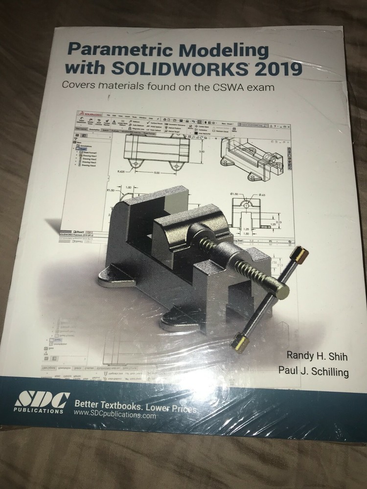 Parametric Modeling with SOLIDWORKS 2019 Textbook Shih / Schilling NEW