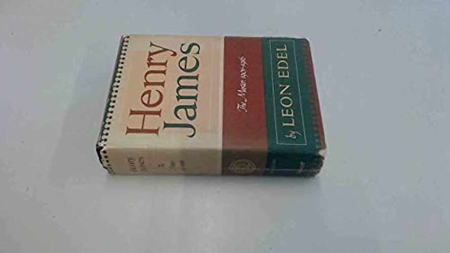 Henry James, the Master: 1901-1916. – Hardcover, by Edel Leon – Acceptable j