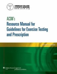 American College of Sports Medicine Ser.: ACSM’s Resource Manual for…