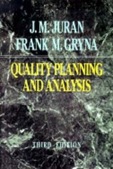 Quality Planning and Analysis: From Product Development Through Use by Gryna