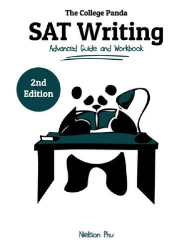 The College Panda’s SAT Writing: Advanced Guide and Workbook – Paperback – GOOD