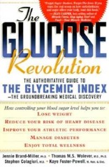 The Glucose Revolution: The Authoritative Guide to the Glycemic Index–th – GOOD