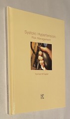 Systolic Hypertension Risk Management by Norman M. Kaplan 52 pages