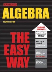 Algebra the Easy Way (Barron’s E-Z) – Paperback By Downing, Douglas – GOOD