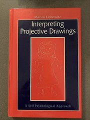 Interpreting Projective Drawings A Self-Psychological Approach HC 1999