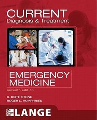 CURRENT Diagnosis and Treatment Emergency Medicine, Seventh Edition – VERY GOOD