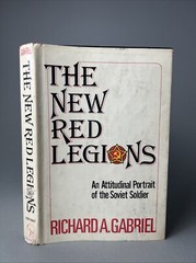 1980 The New Red Legions Richard A. Gabriel HC DJ Soviet Soldier Army