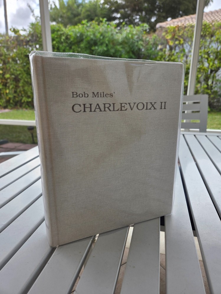 BOB MILES’ CHARLEVOIX II 2002 1ST EDITION SIGNED BY DAVID L. MILES