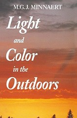 LIGHT AND COLOR IN THE OUTDOORS By Marcel Minnaert & L. Seymour – Hardcover Mint