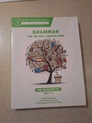 Grammar for the Well-Trained Mind Core Instructor Text: A Complete Course fo…