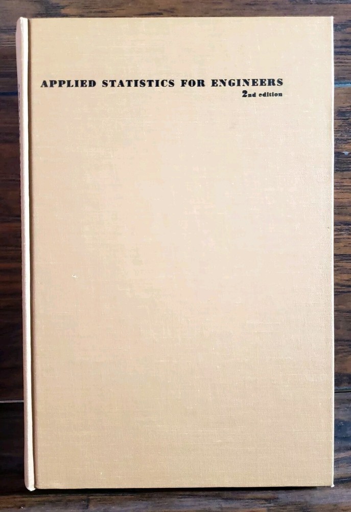 Applied Statistics for Engineers 2nd Edition Hardcover 1969 McGraw-Hill