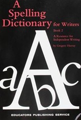 A Spelling Dictionary for Writers: Book 2 : A Resource for Independent – GOOD