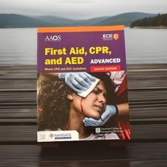 Advanced First Aid, CPR, and AED by American Academy of Orthopaedic Surgeons