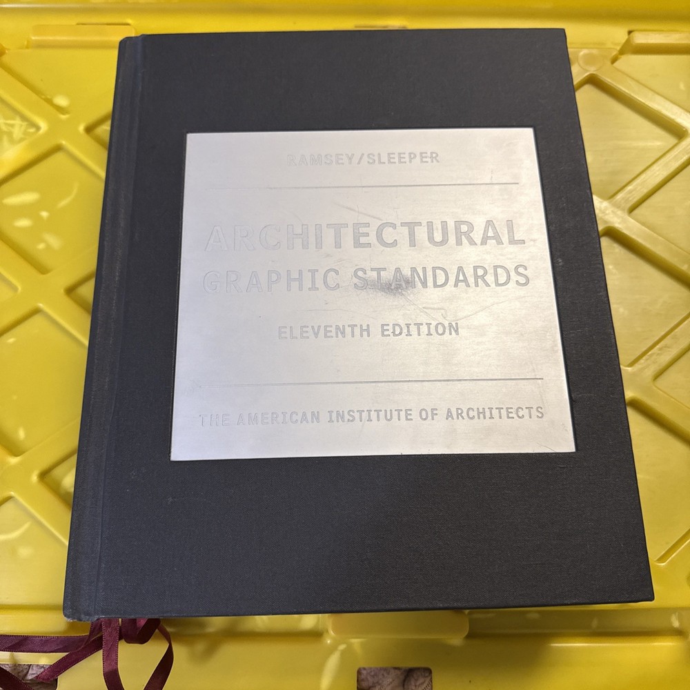 Architectural Graphic Standards 11th Ed. by American Institute of Architects
