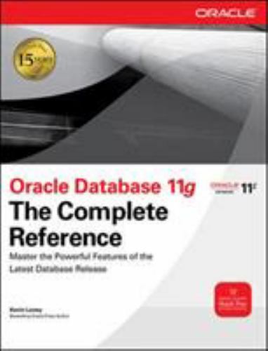 Oracle Database 11g The Complete Reference (Oracle Press) by Loney, Kevin