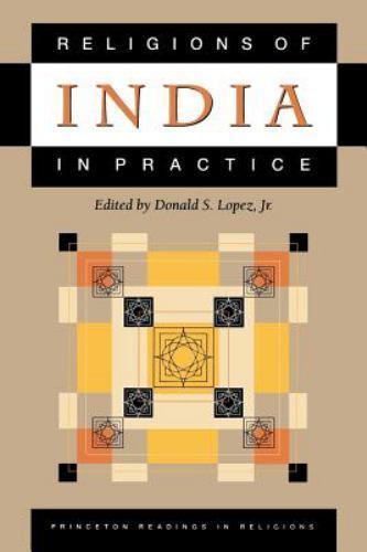 Religions of India in Practice, Lopez Jr., Donald S., Good Book