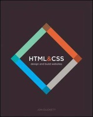 HTML and CSS: Design and Build Websites – Paperback By Duckett, Jon – VERY GOOD