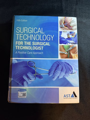 Mindtap Course List Ser.: Surgical Technology for the Surgical Technologist : A