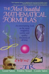 The Most Beautiful Mathematical Formulas: An Entertaining Look at the Most I…