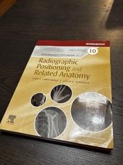 Bontrager’s Textbook of Radiographic Positioning and Related Anatomy