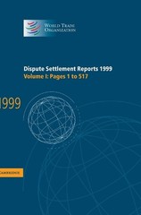 Dispute Settlement Reports 1999: Volume 1, Pages 1-517 by World Trade Organizati