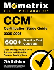 CCM Certification Study Guide 2025-2026 – Case Manager Secrets [7th Edition]