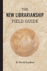 The New Librarianship Field Guide (MIT Press) – Paperback – GOOD