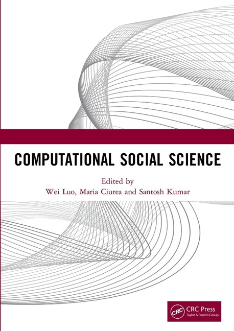 Computational Social Science: Proceedings Of The 1St International Conferen…