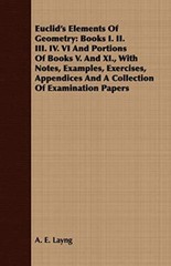 Euclid’s Elements Of Geometry: Books I. II. III. IV. VI And Portions Of Books-,