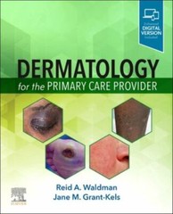 Dermatology for the Primary Care Provider by Reid A. Waldman and Jane M….
