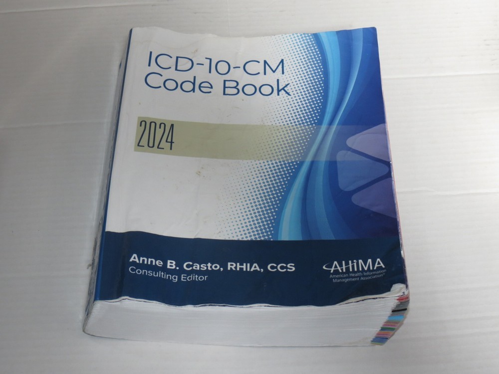 sh4 Ahima ICD-10-CM Code Book 2024 by Anne B Casto RHIA CCS Codebook