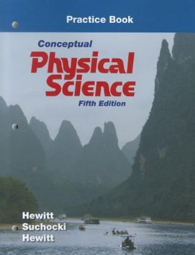 Practice Book for Conceptual Physical Scie- 0321776569, Paul G Hewitt, paperback