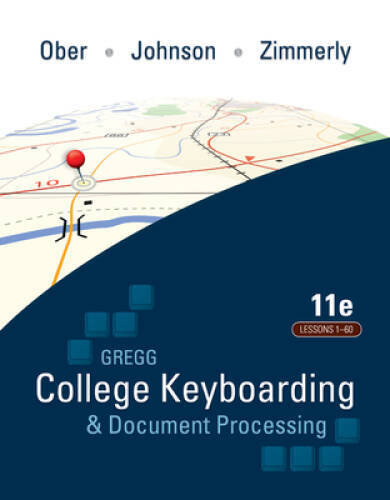 Gregg College Keyboarding & Document Processing: Lessons 1-60 – VERY GOOD