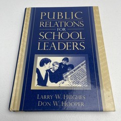 Public Relations for School Leaders Hardcover Don W., Hughes, Lar