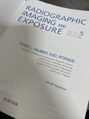 Radiographic Imaging and Exposure by Terri L. Fauber (2016, Trade Paperback)