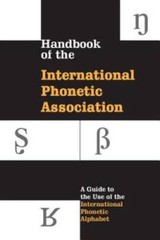 Handbook of the International Phonetic Association: A Guide to the Use of – GOOD