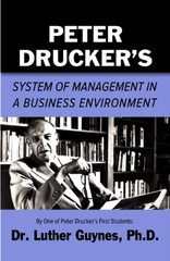Peter Druckers System of Management in a Business by Luther C Guynes PAPERBACK