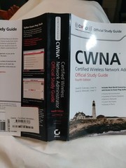 Cwna : Certified Wireless Network Administrator Official Study Guide: Exam…