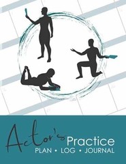 Actor’s Practice Plan, Log, and – Paperback, by Pollard Ann Marie; – Very Good