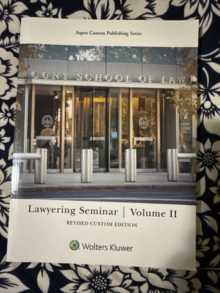 Lawyering seminar Volume 2 Wolters Kluwer