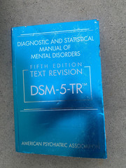 Diagnostic and Statistical Manual of Mental Disorders, Text Revision Dsm-5