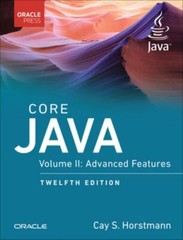 Core Java: Advanced Features, Volume 2 (Oracle Press Java) by Horstmann, Cay