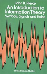 An Introduction to Information Theory: Symbols, Signals and Noise (Dover Boo…